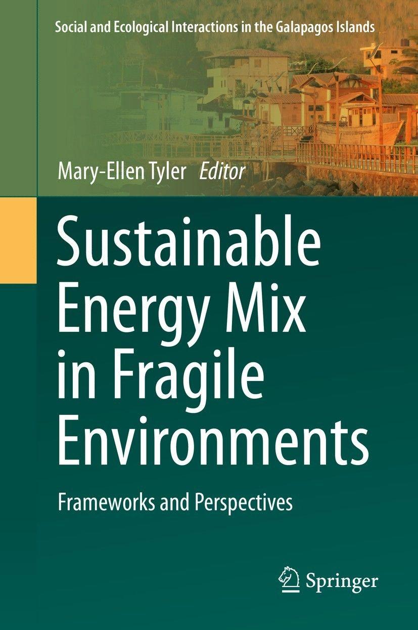Sustainable Energy Mix in Fragile Environments by Mary-Ellen Tyler