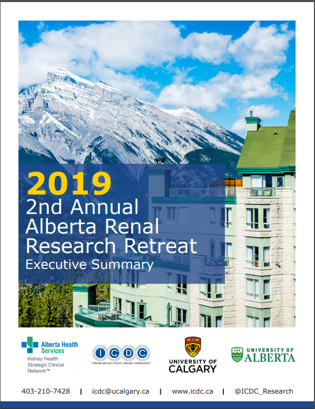 2019 2nd Annual Alberta Renal Research Retreat: Executive Summary