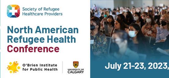 Call for Abstracts: 2023 North American Refugee Health Conference (NARHC)