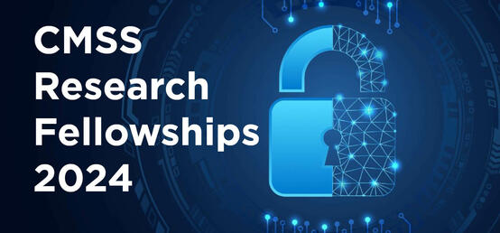 Applications Open - CMSS Research Fellowships